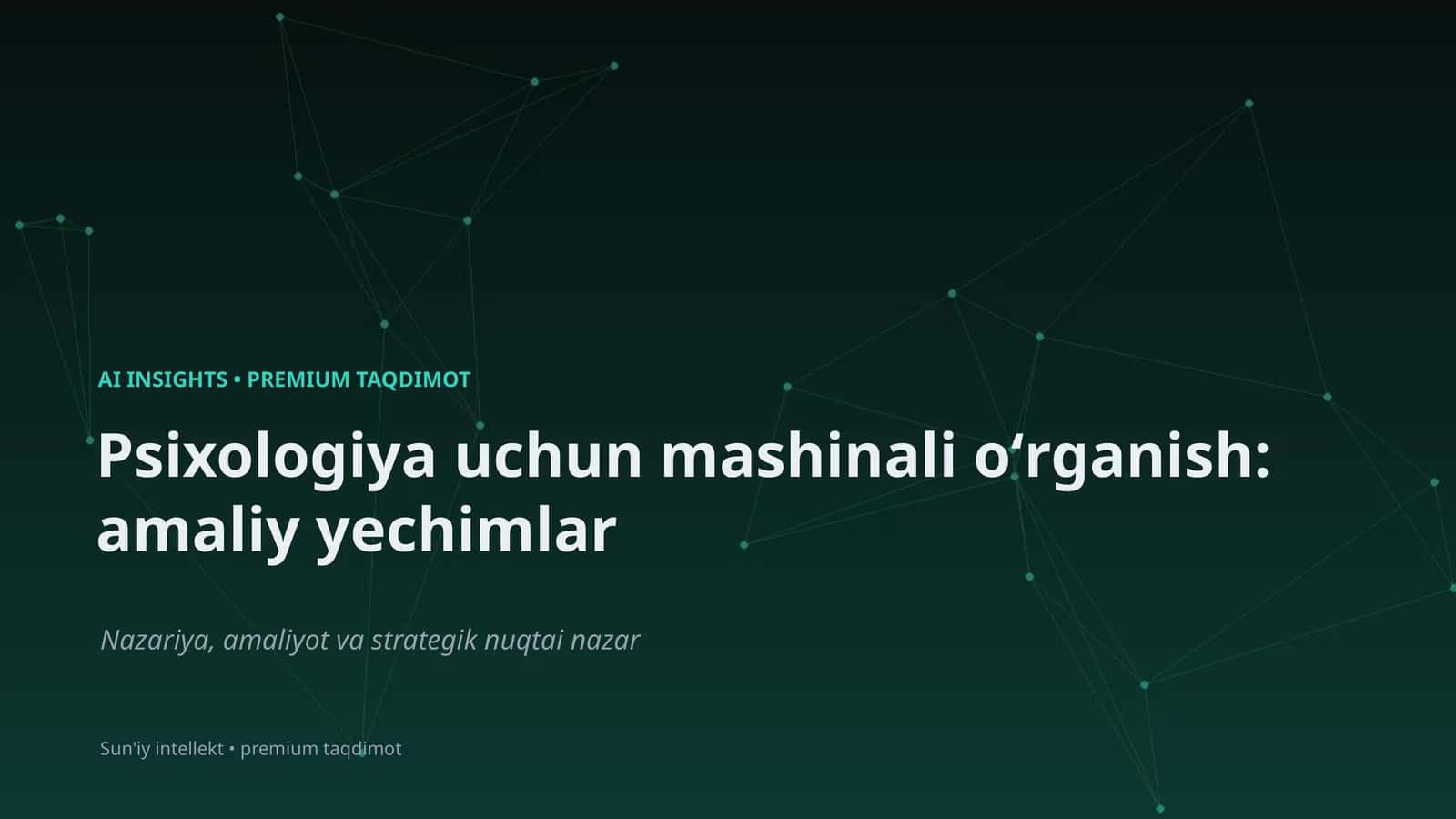 Psixologiya uchun mashinali oʻrganish: amaliy yechimlar