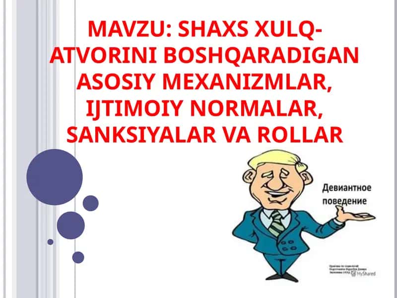 SHAXSXULQ-ATVORINI BOSHQARADIGAN ASOSIY MEXANIZMLAR
