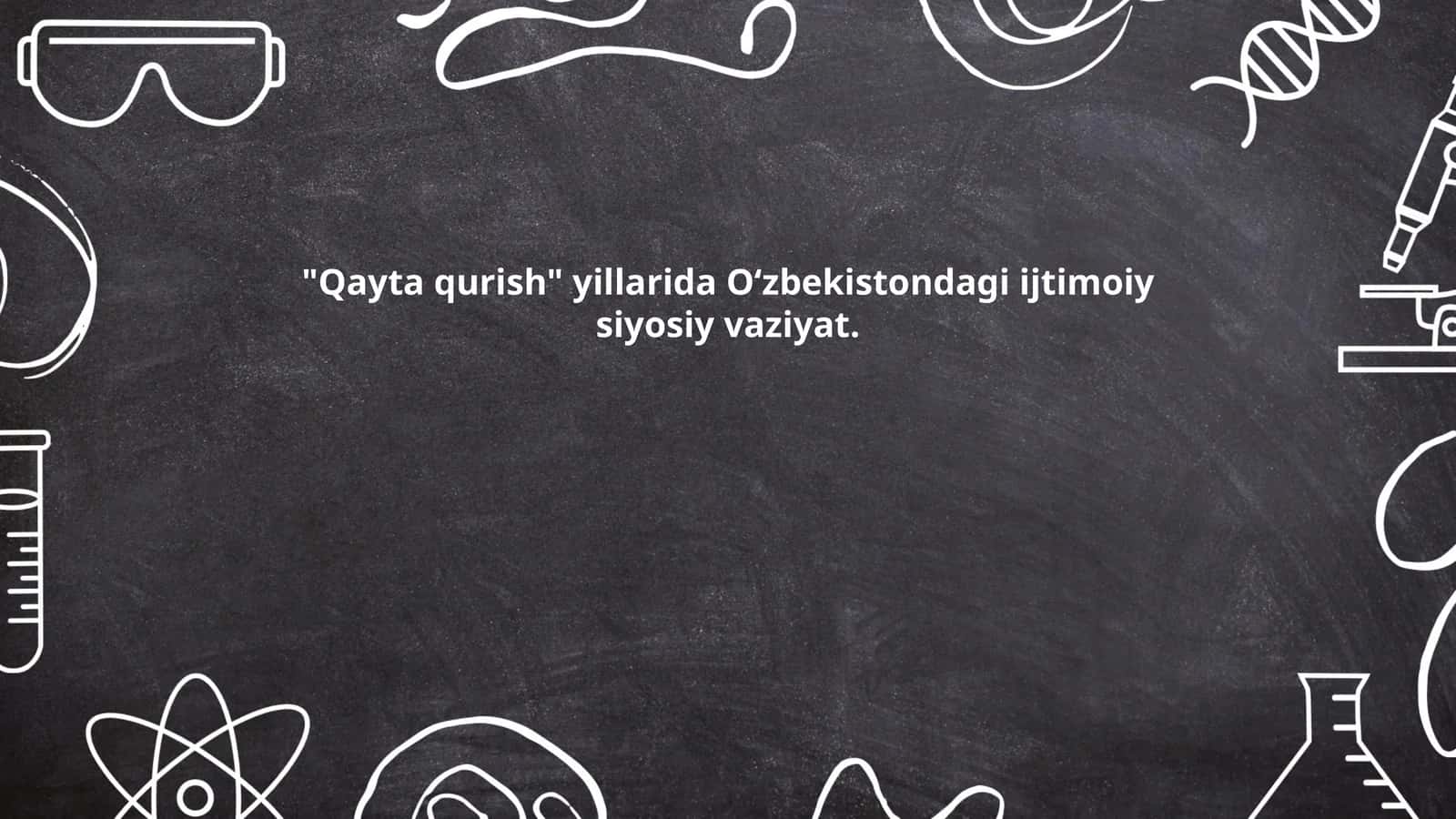 Qayta qurish davrida Oʻzbekistonning ijtimoiy o'zgarishlari