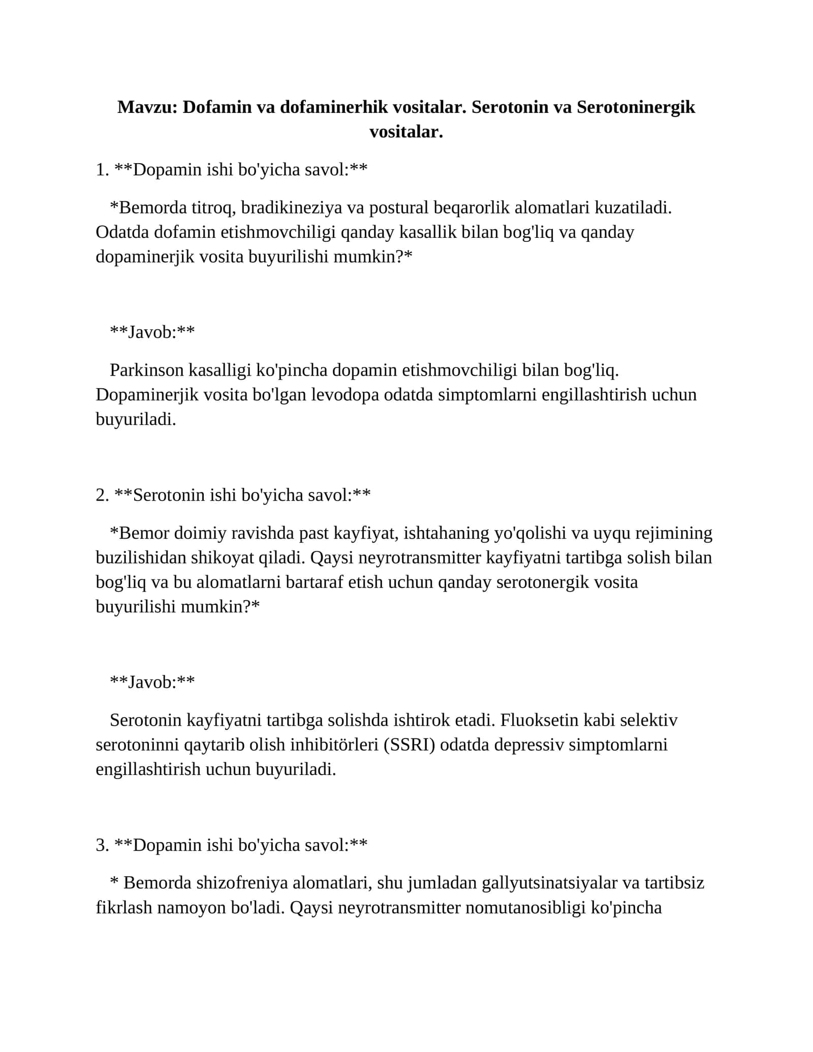 Dofamin va dofaminerhik vositalar. Serotonin va Serotoninergik vositalar mavzusida test
