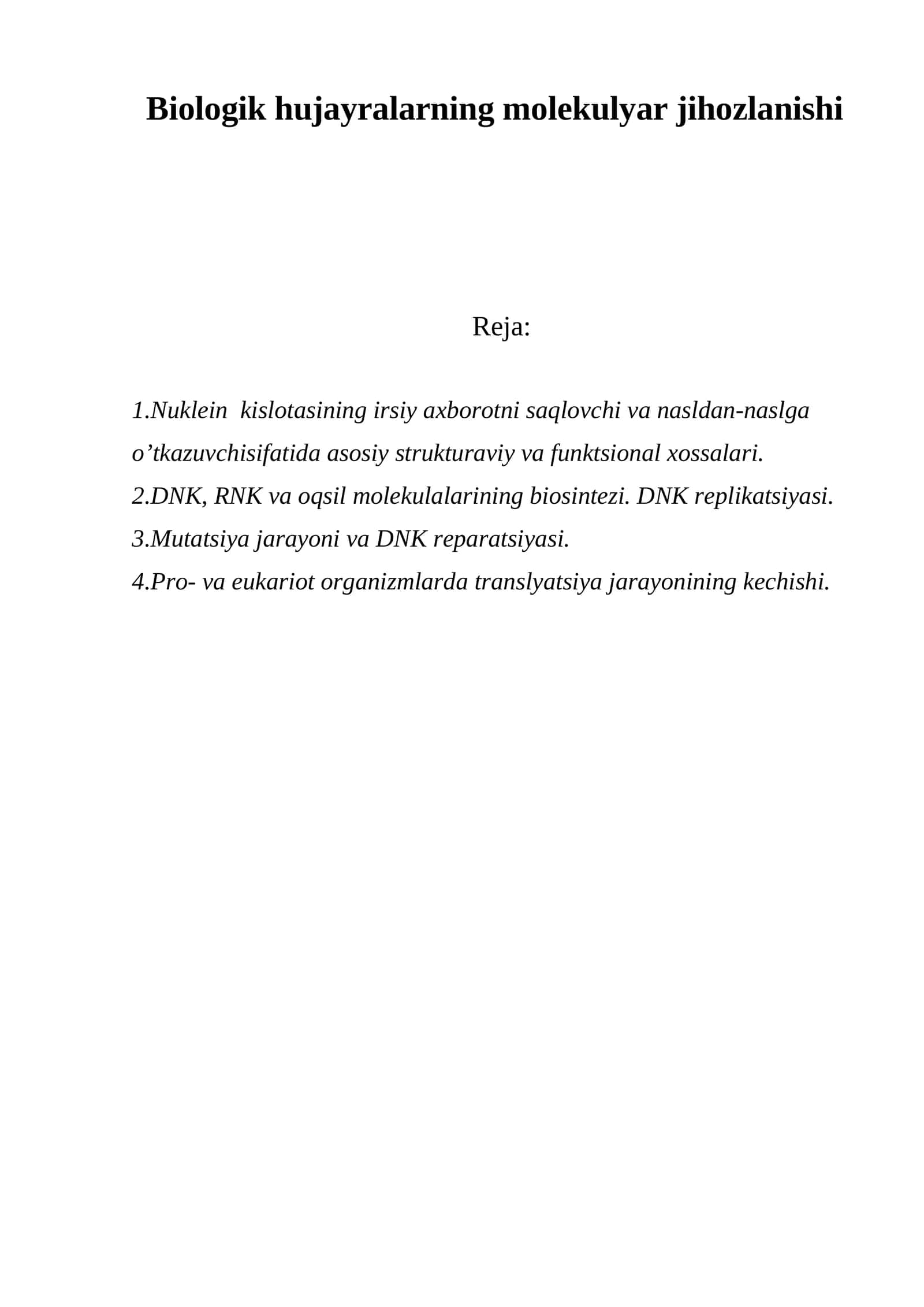 Biologik hujayralarning molekulyar jihozlanishi