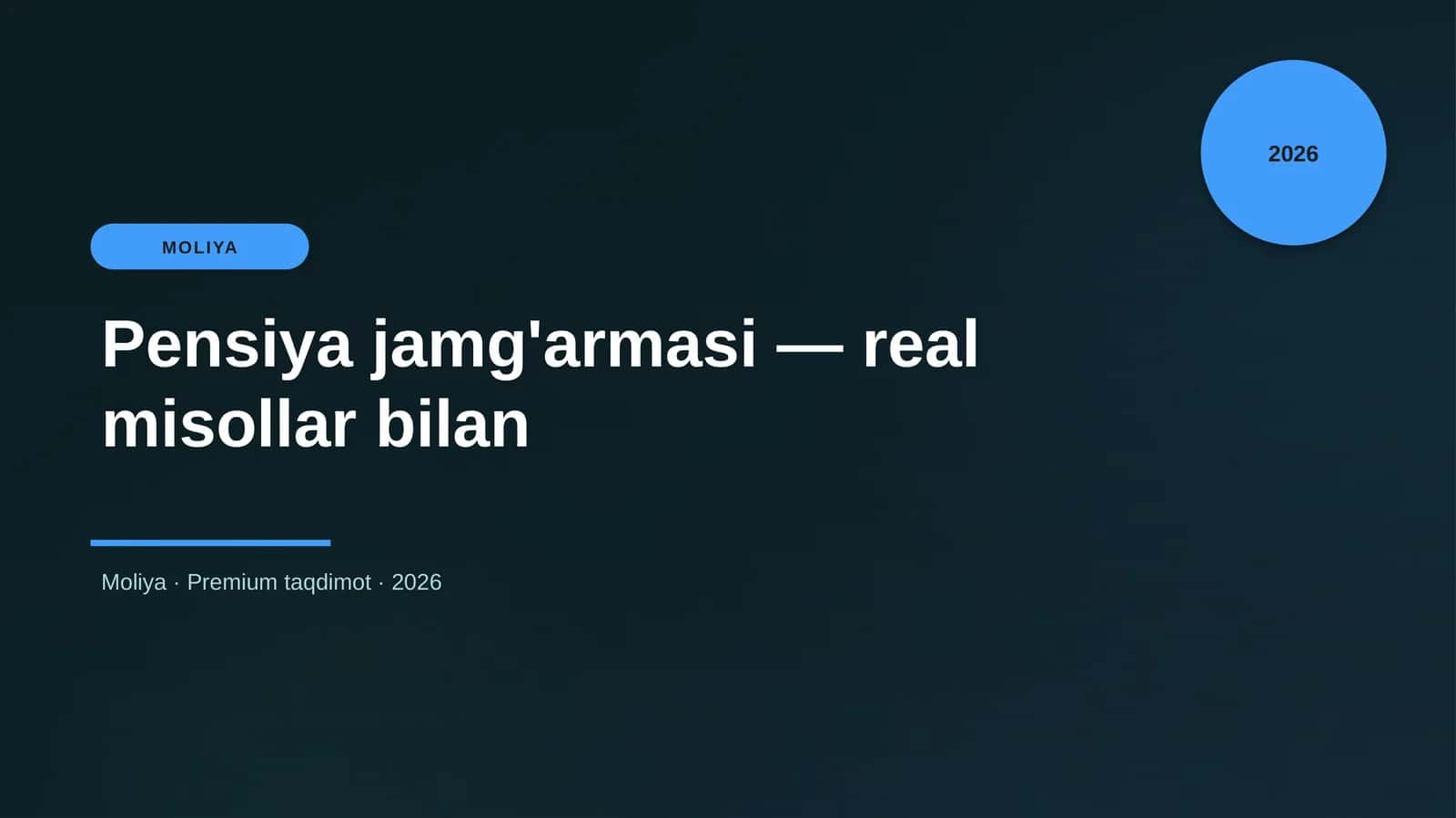 Pensiya jamg'armasi — real misollar bilan