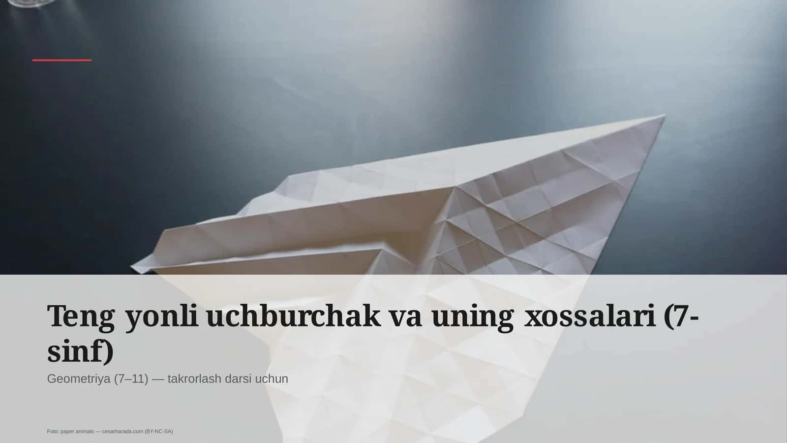 Teng yonli uchburchak va uning xossalari (7-sinf)