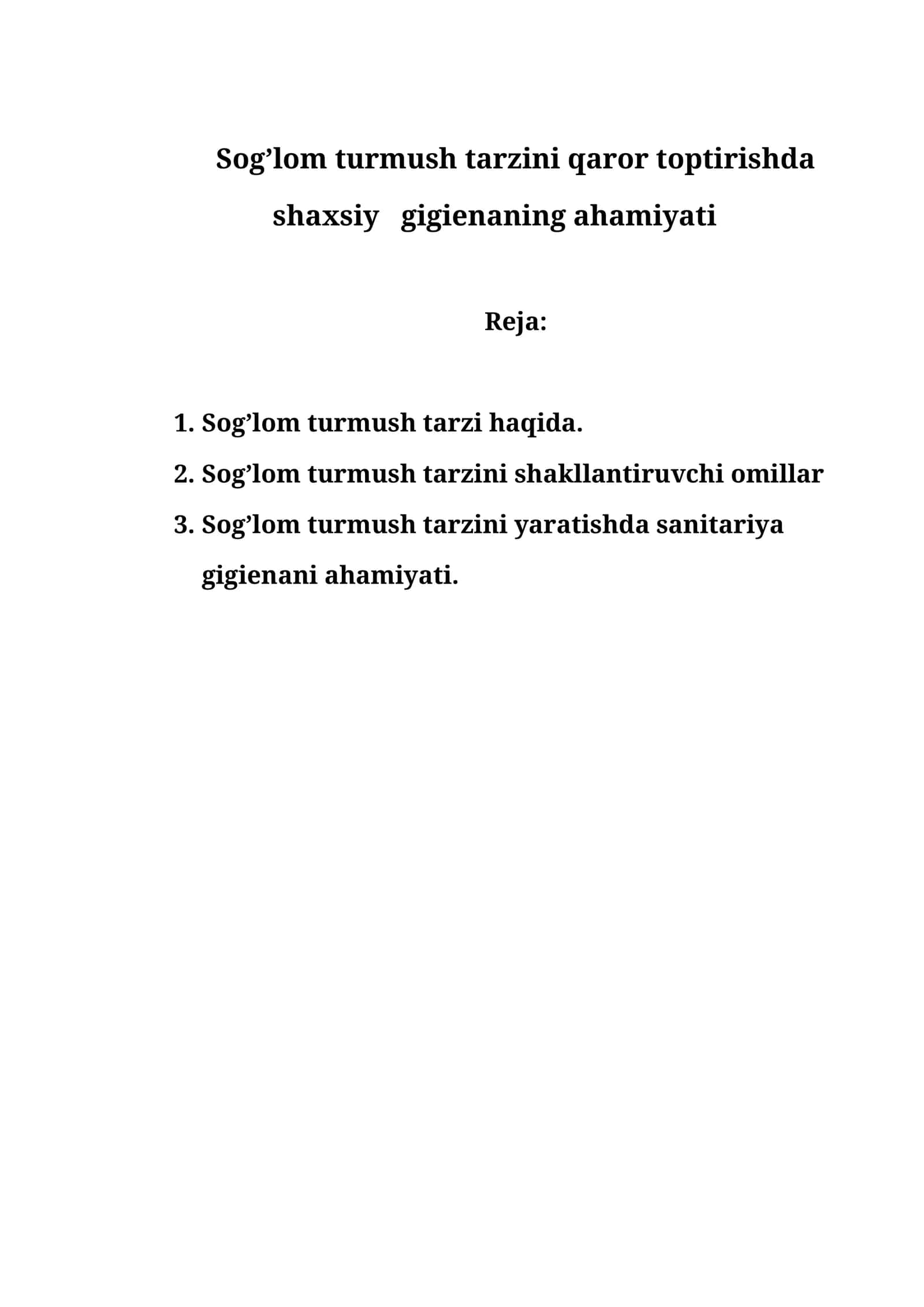 Sog’lom turmush tarzini qaror toptirishda shaxsiy gigienaning ahamiyati