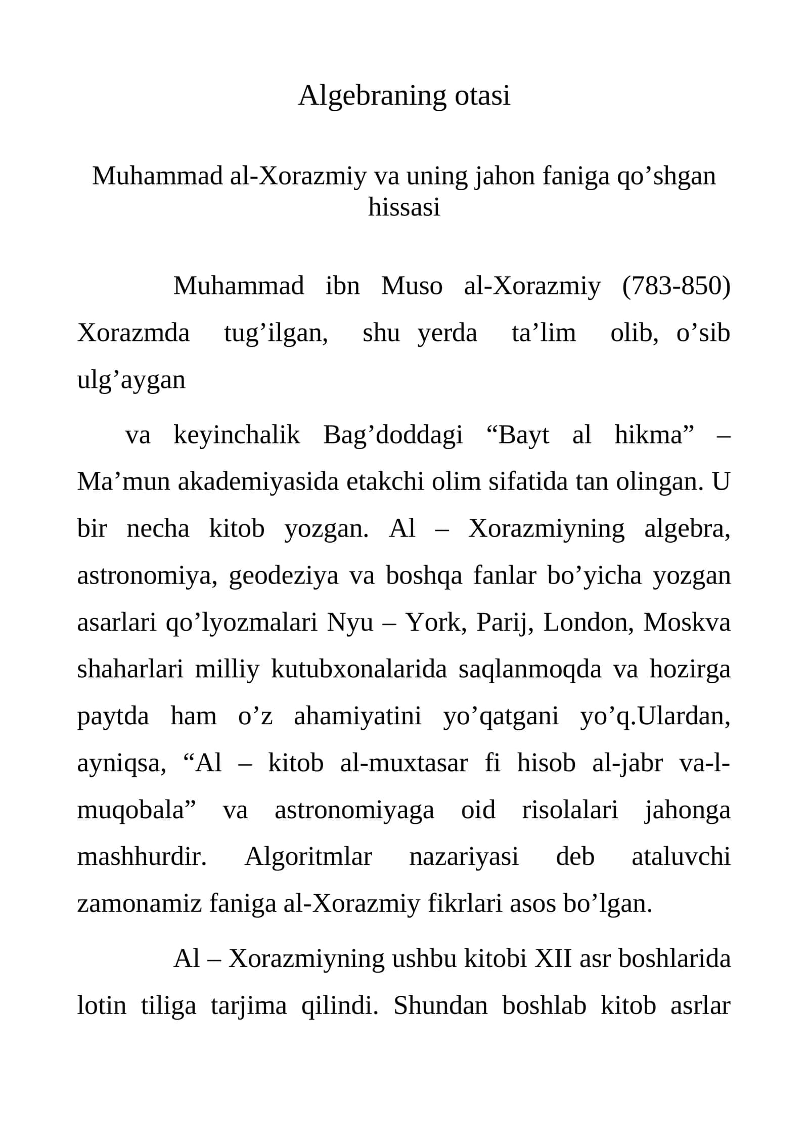 Algebraning otasi Muhammad al-Xorazmiy va uning jahon faniga qo’shgan hissasi