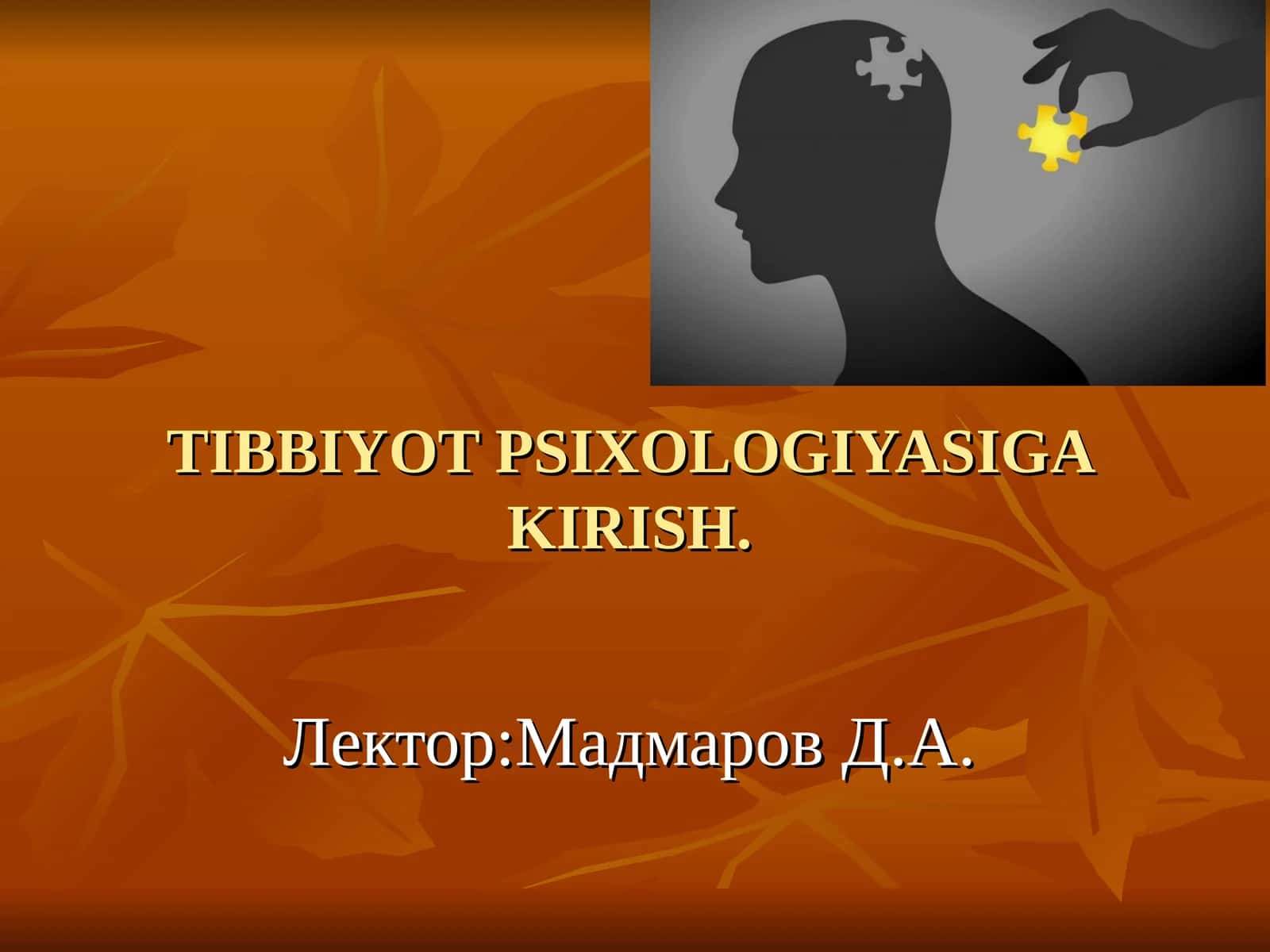 TIBBIYOT PSIXOLOGIYASIGA KIRISH