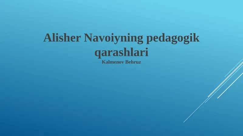 Alisher Navoiyning pedagogik qarashlari