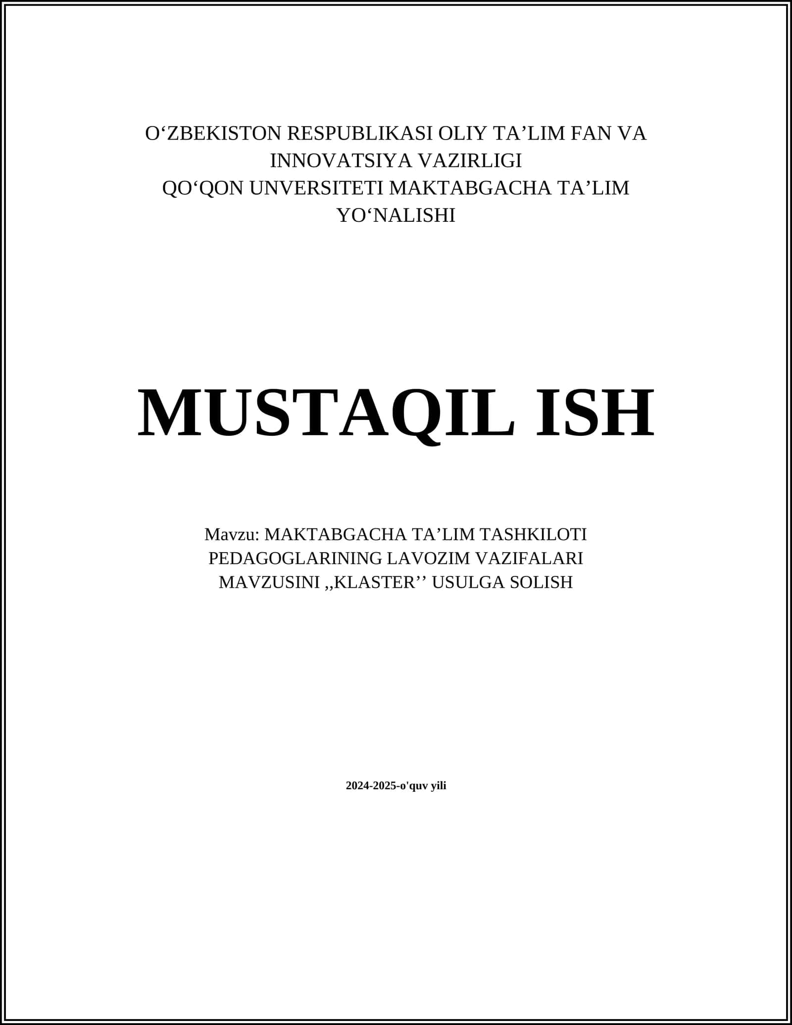 MAKTABGACHA TAʼLIM TASHKILOTI PEDAGOGLARINING LAVOZIM VAZIFALARI MAVZUSINI,,KLASTERʼʼ USULGA SOLISH