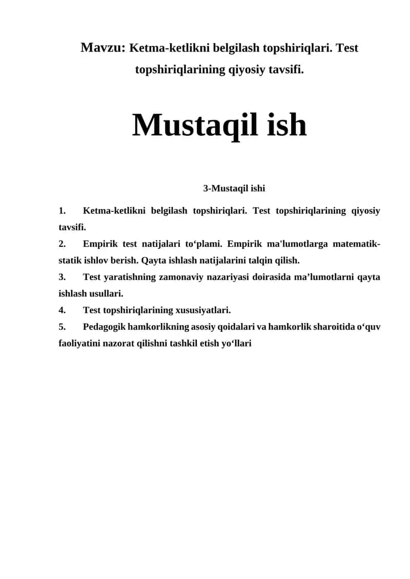 Ketma-ketlikni belgilash topshiriqlari. Test topshiriqlarining qiyosiy tavsifi.