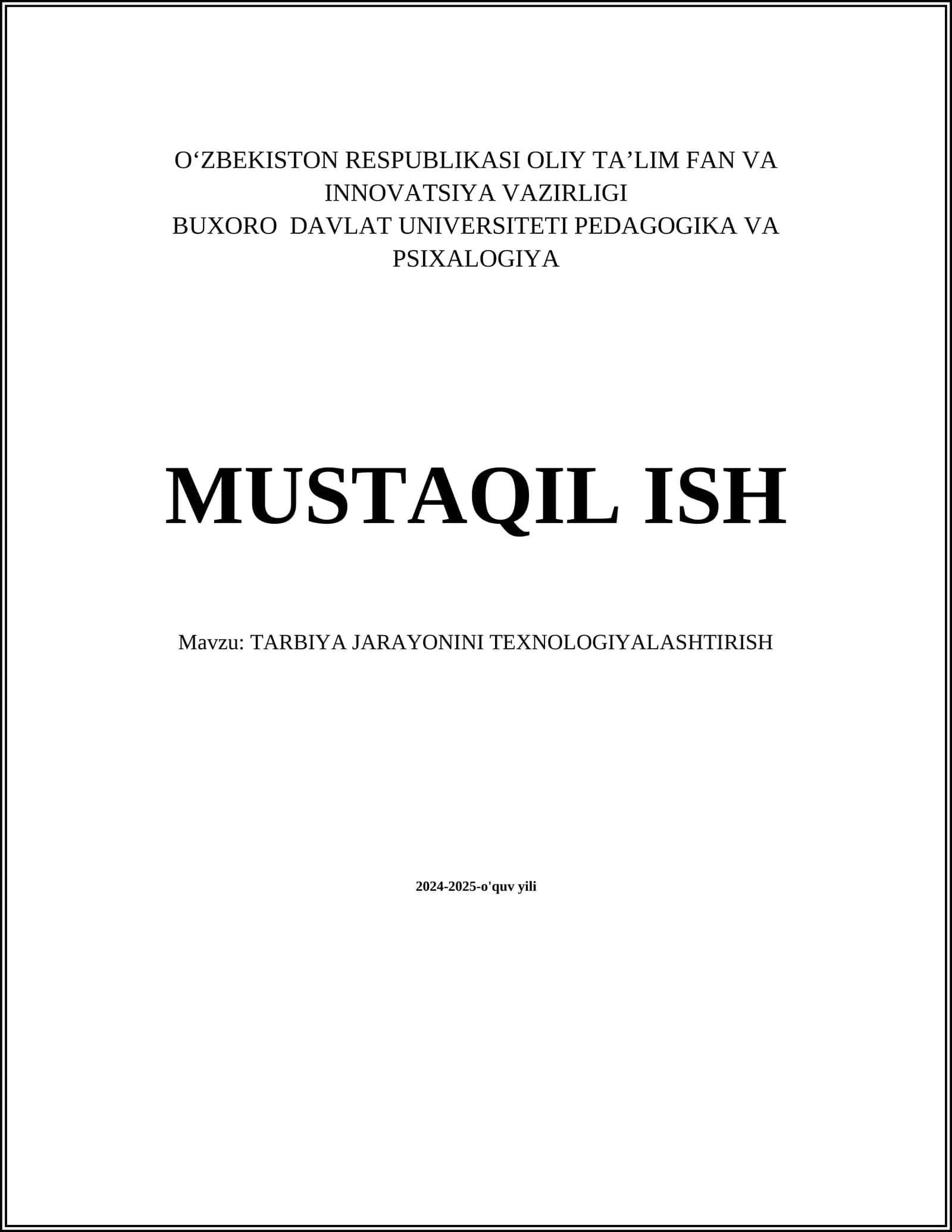 TARBIYA JARAYONINI TEXNOLOGIYALASHTIRISH
