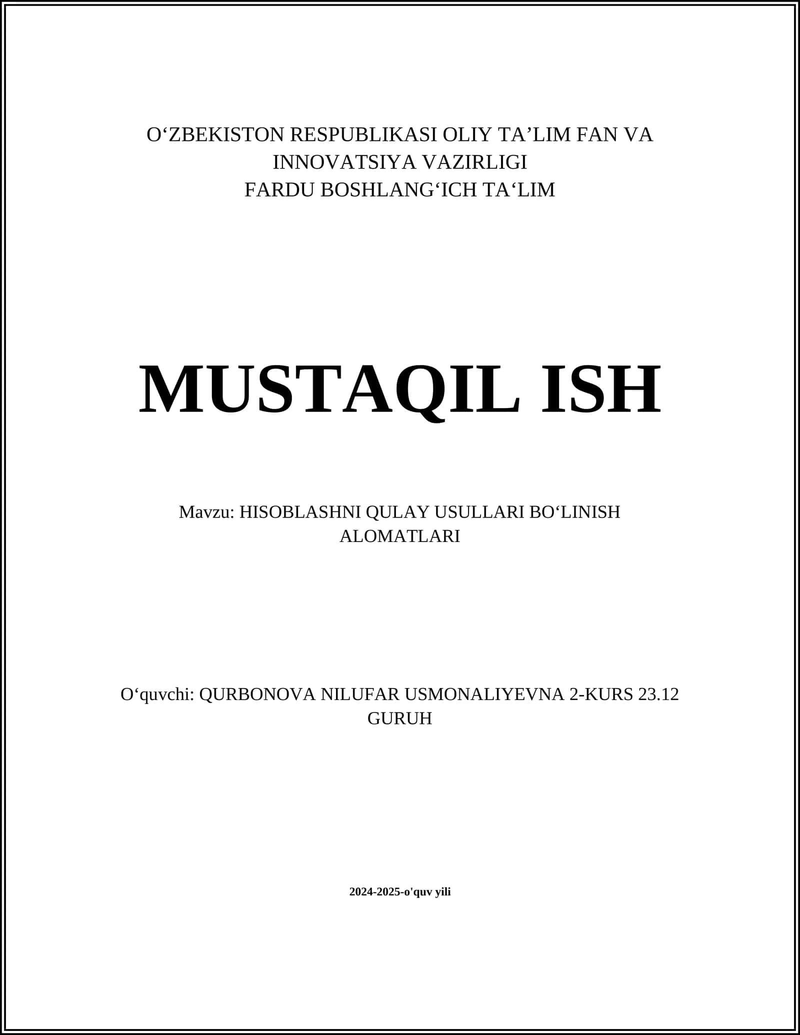 HISOBLASHNI QULAY USULLARI BO‘LINISH ALOMATLARI