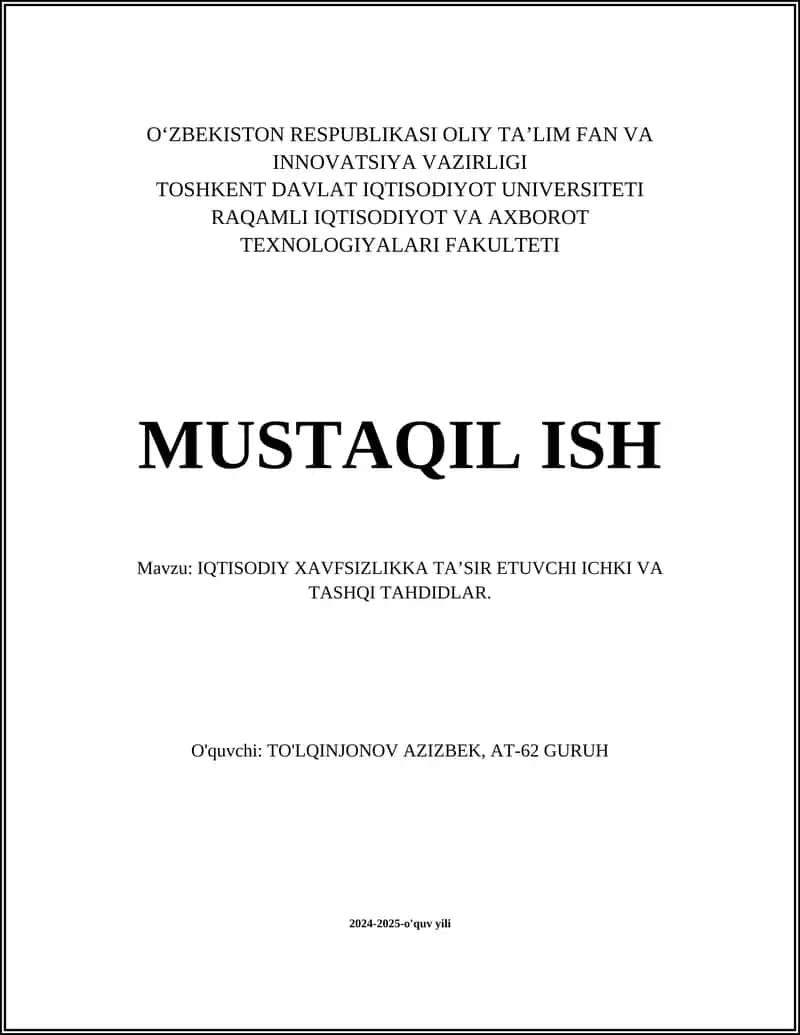 IQTISODIY XAVFSIZLIKKA TA’SIR ETUVCHI ICHKI VA TASHQI TAHDIDLAR