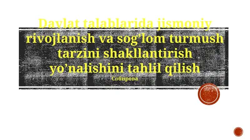 Jismoniy rivojlanish va sog'lom turmush tarzi haqidagi davlat siyosati