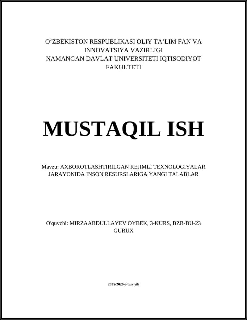 AXBOROTLASHTIRILGAN REJIMLI TEXNOLOGIYALAR JARAYONIDA INSON RESURSLARIGA YANGI TALABLAR