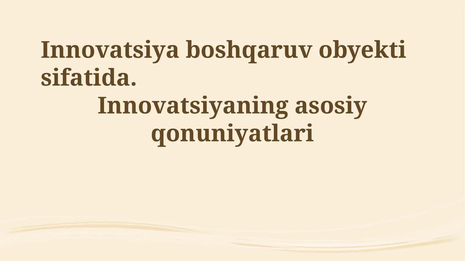 Innovatsiya boshqaruv obyekti sifatida