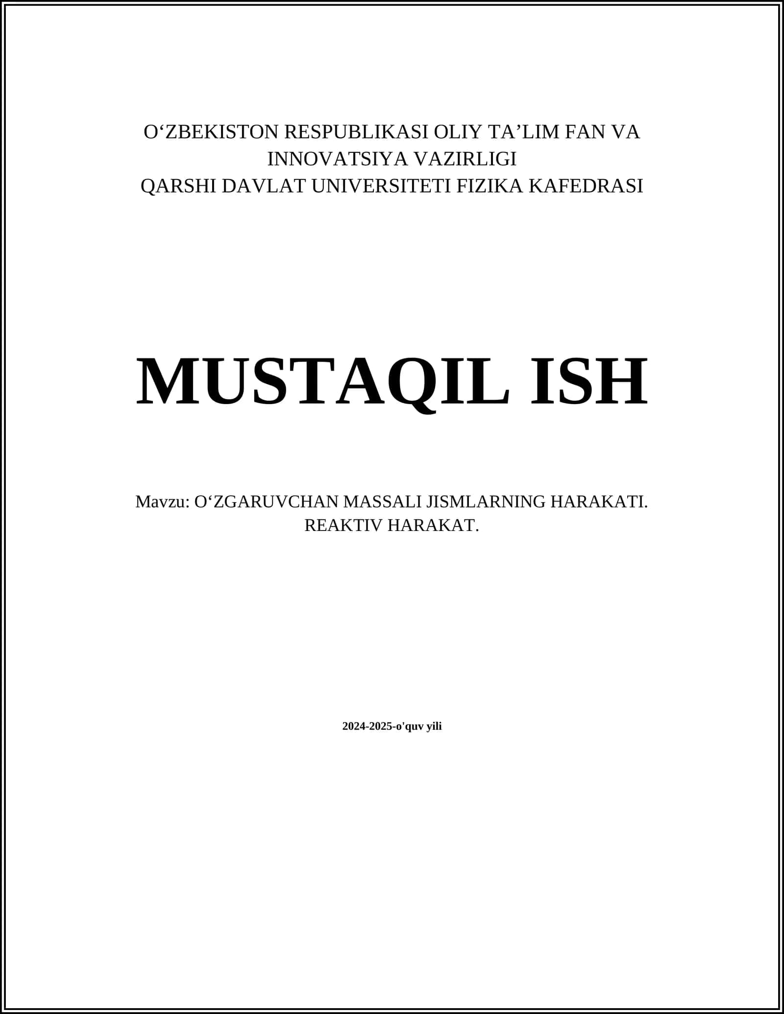 O'zgaruvchan massali jismlarning harakati. Reaktiv harakat
