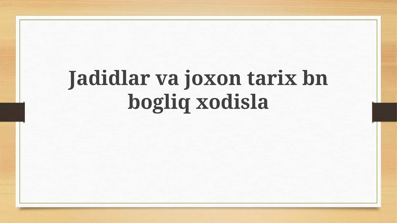 Jadidlar va Javoxona Tarixi