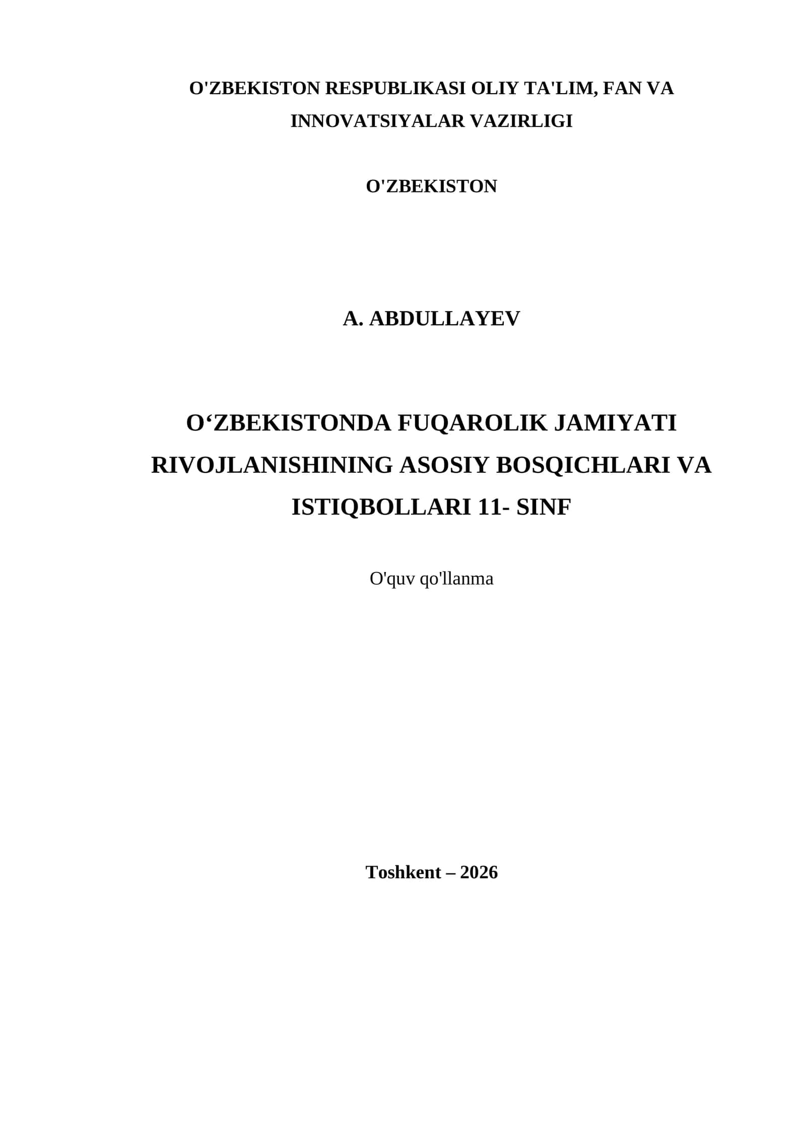 O‘ZBEKISTONDA FUQAROLIK JAMIYATI RIVOJLANISHINING ASOSIY BOSQICHLARI VA ISTIQBOLLARI 11- SINF