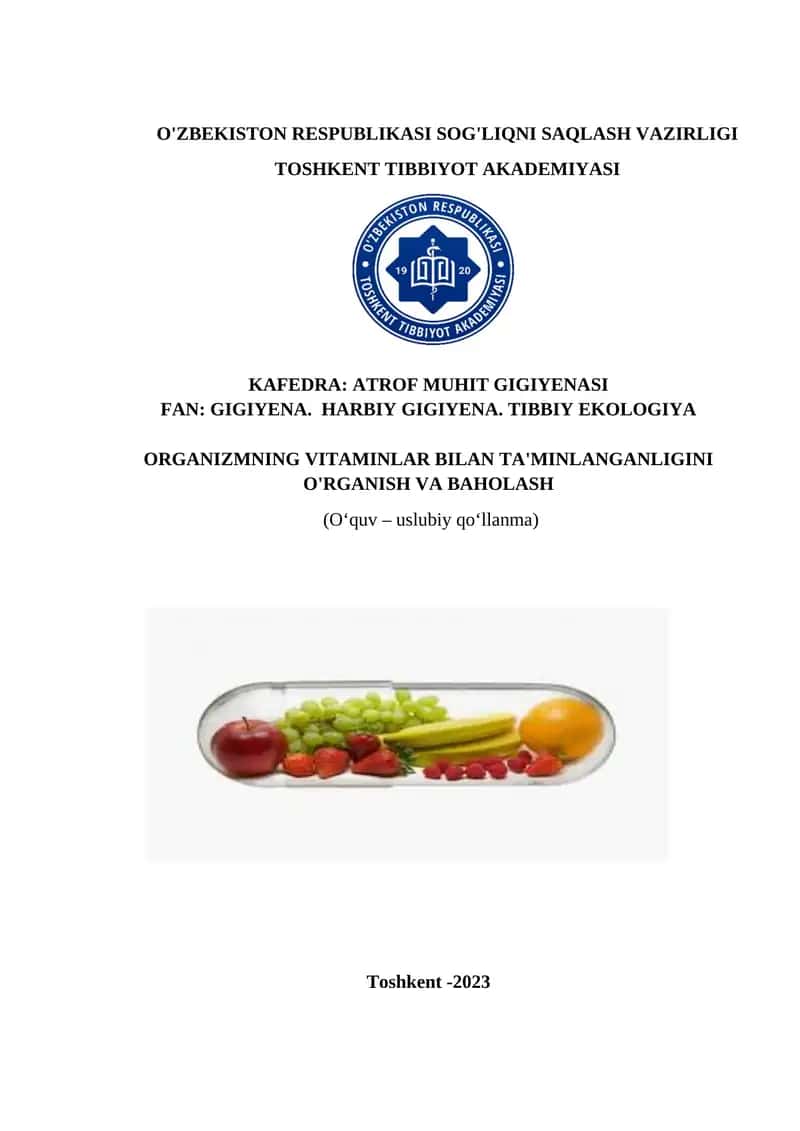 ORGANIZMNING VITAMINLAR BILAN TA'MINLANGANLIGINI O'RGANISH VA BAHOLASH
