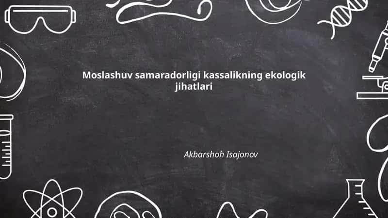 Moslashuv samaradorligi kassalikning ekologik jihatlari