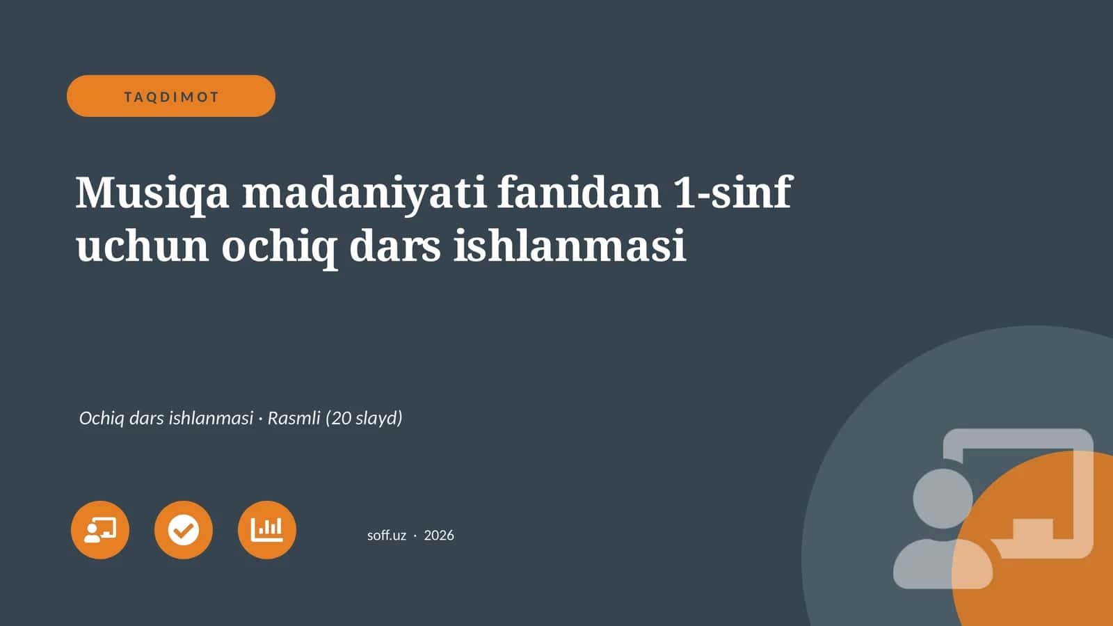 Musiqa madaniyati fanidan 1-sinf uchun ochiq dars ishlanmasi