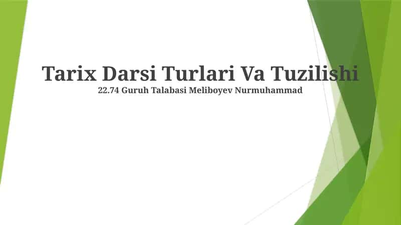 Tarix Darsi Turlari Va Tuzilishi