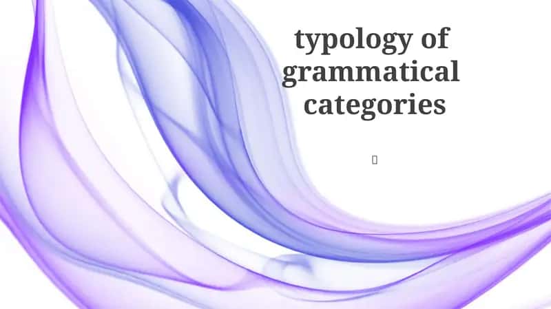 Typology of Grammatical Categories