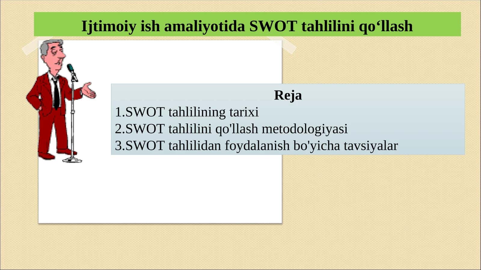 Ijtimoiy ish amaliyotida SWOT tahlilini qo‘llash