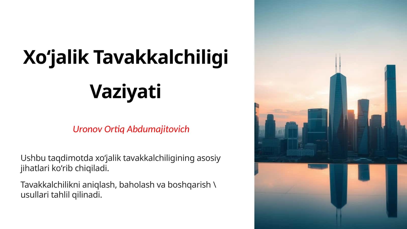 Xoʻjalik Tavakkalchiligi Vaziyati