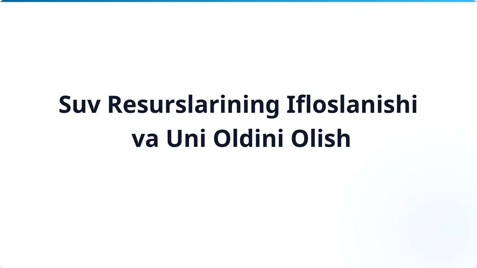 Suv Ifloslanishi va Uni Oldini Olish