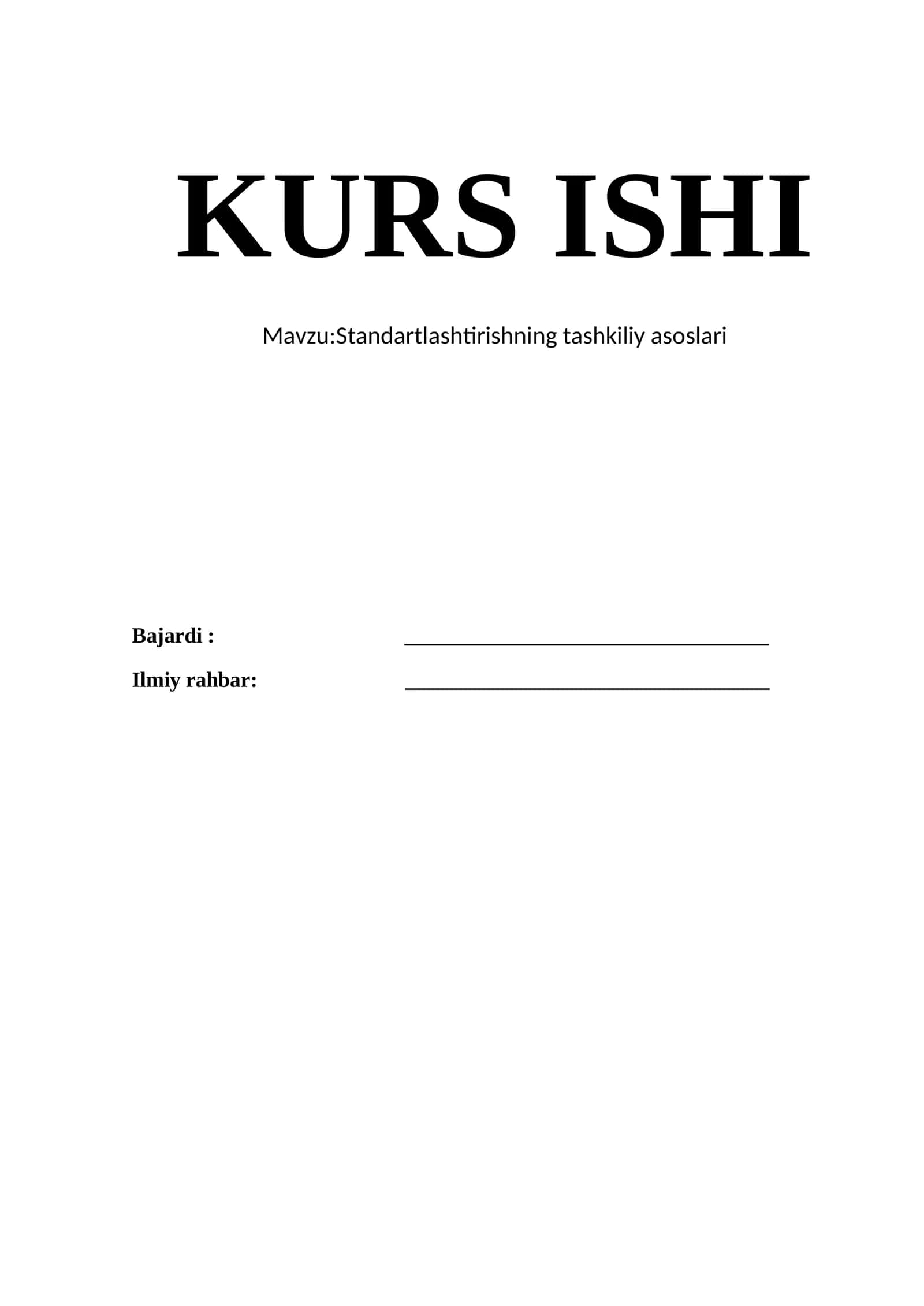 Standartlashtirishning tashkiliy asoslari