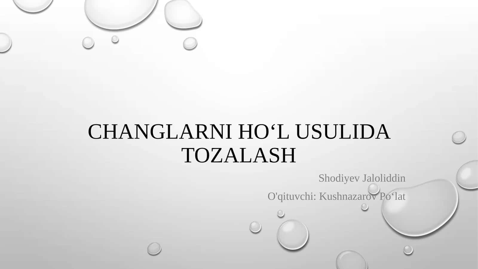 Changlarni hoʻl usulida tozalash