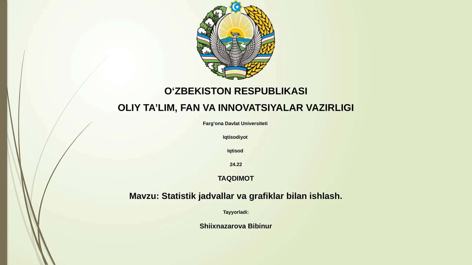 Statistik jadvallar va grafiklar bilan ishlash
