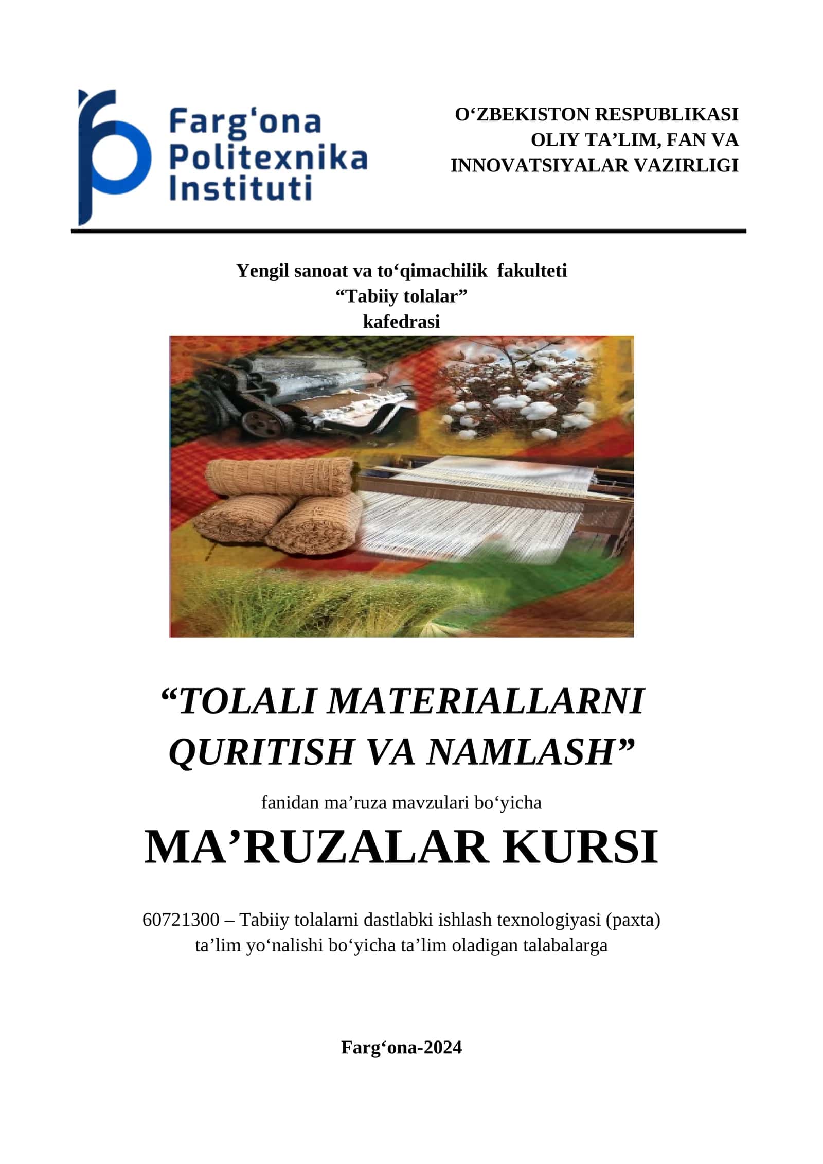Tabiiy tolalarni dastlabki ishlash texnologiyasi (paxta)