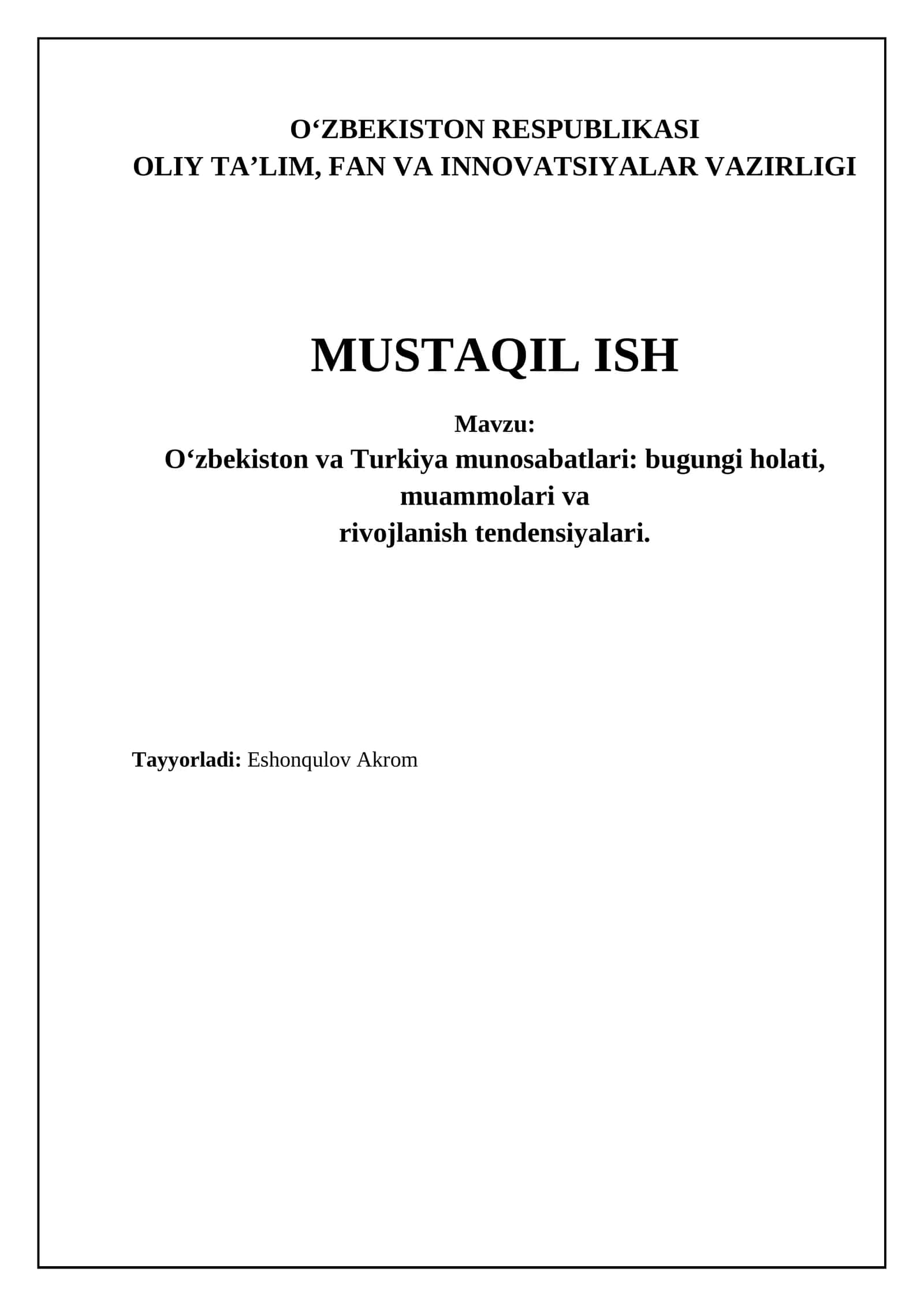 O'zbekiston va Turkiya munosabatlari: Bugungi holati va rivojlanish tendensiyalari