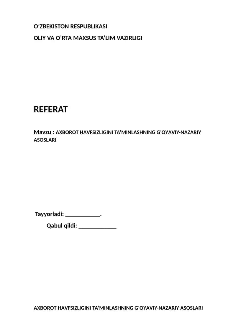 АХВОRОТ HАVFSIZLIGINI ТА’МINLАSHNING G‘ОYАVIY-NАZАRIY АSОSLАRI