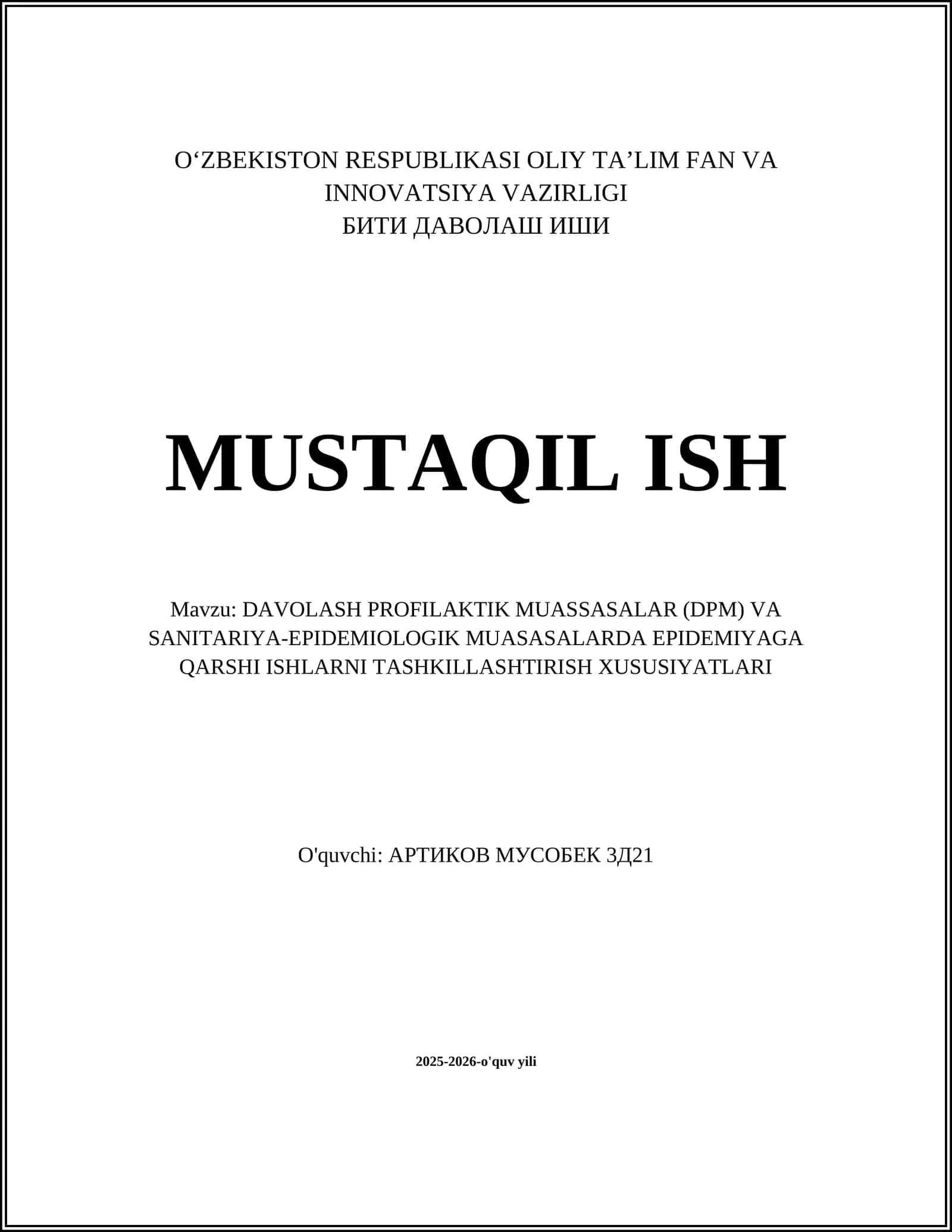 DAVOLASH PROFILAKTIK MUASSASALAR (DPM) VA SANITARIYA-EPIDEMIOLOGIK MUASASALARDA EPIDEMIYAGA QARSHI ISHLARNI TASHKILLASHTIRISH XUSUSIYATLARI