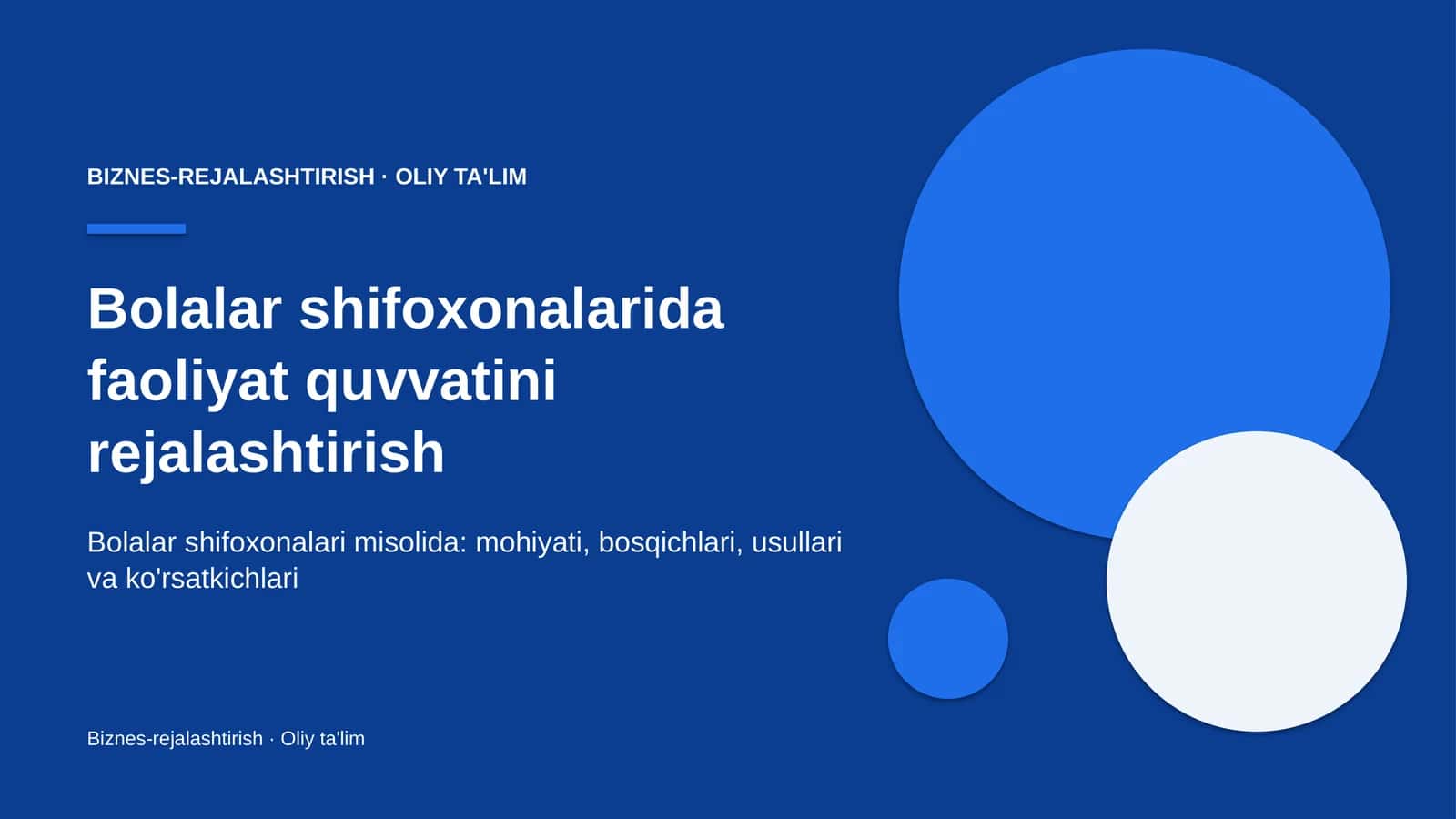 Bolalar shifoxonalarida faoliyat quvvatini rejalashtirish