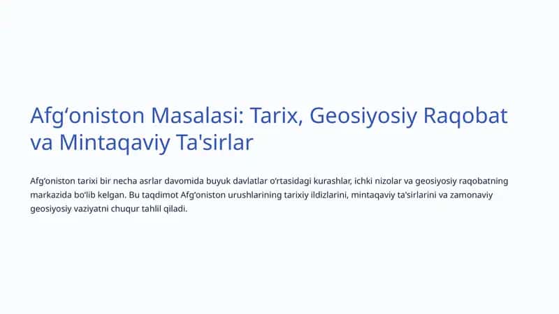 Afgʻoniston Masalasi: Tarix, Geosiyosiy Raqobat va Mintaqaviy Ta'sirlar