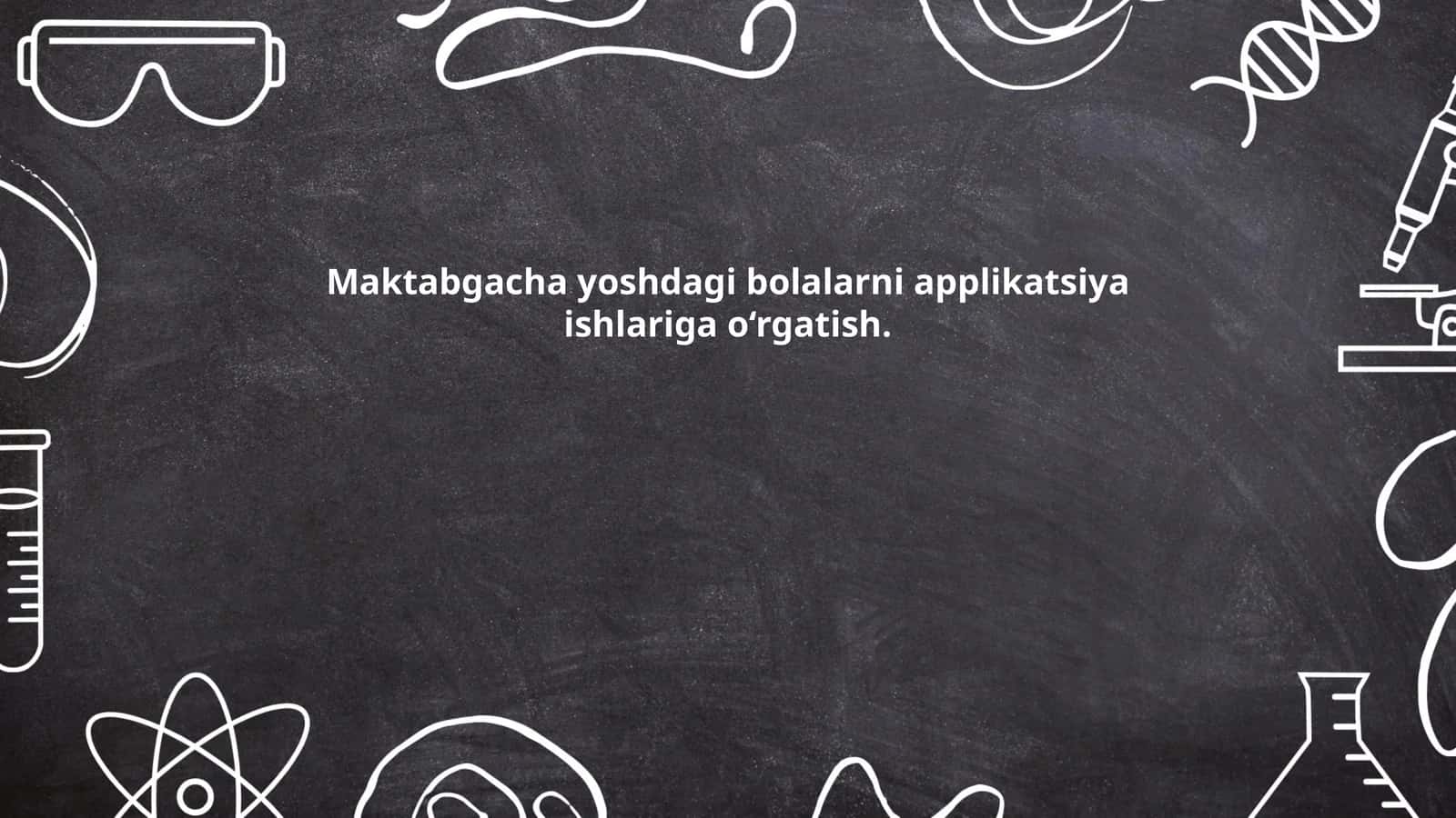 Maktabgacha yoshdagi bolalarni applikatsiya ishlariga o‘rgatish