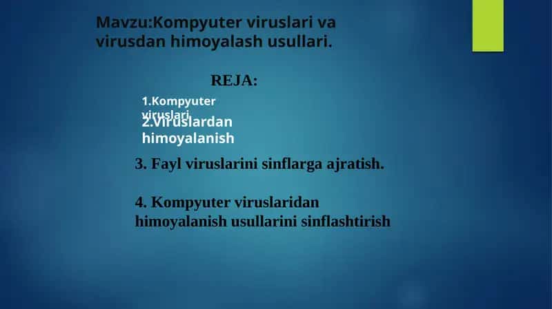 Kompyuter viruslari va virusdan himoyalash usullari