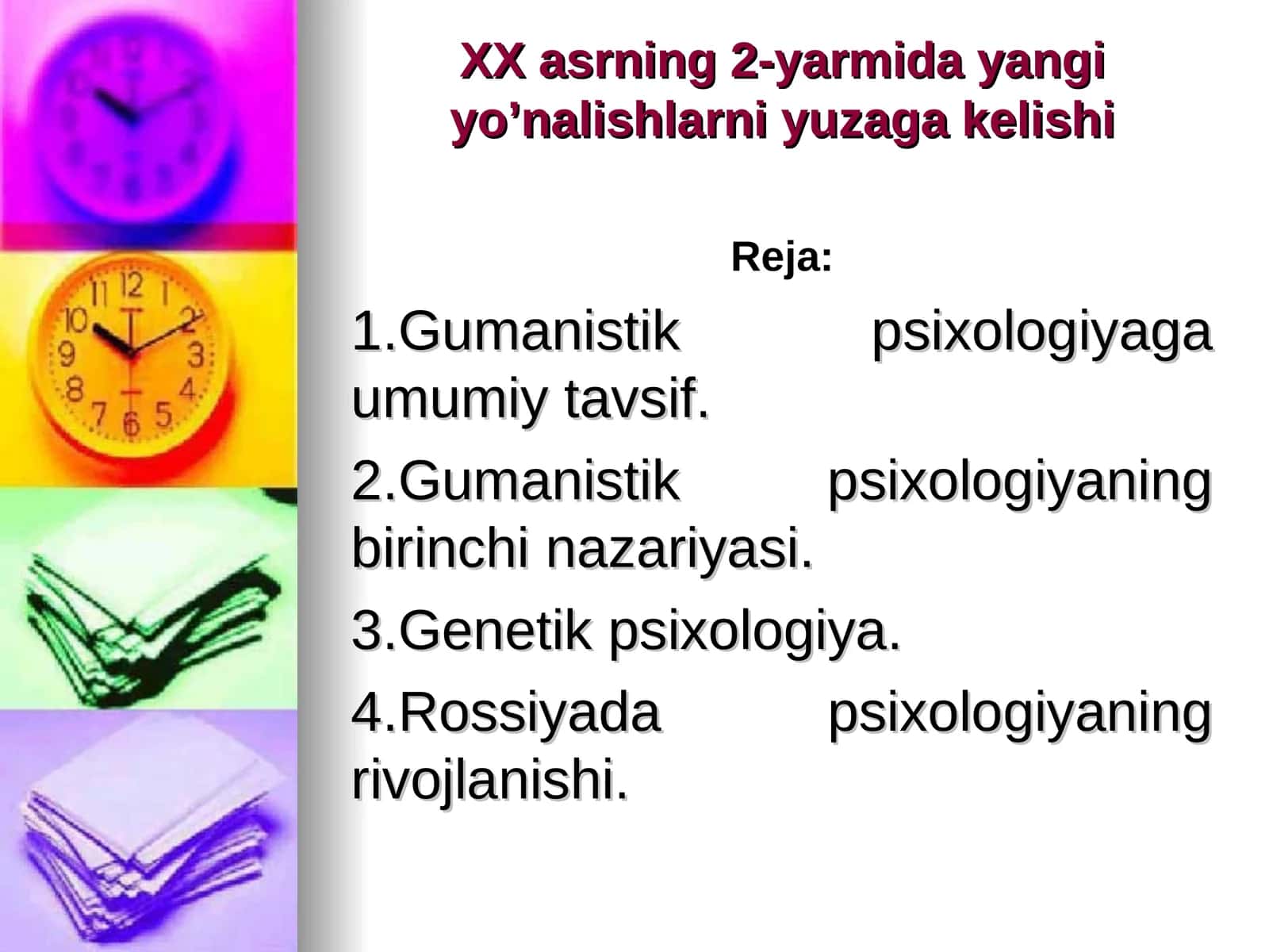 Gumanistik psixologiyaga umumiy tavsif