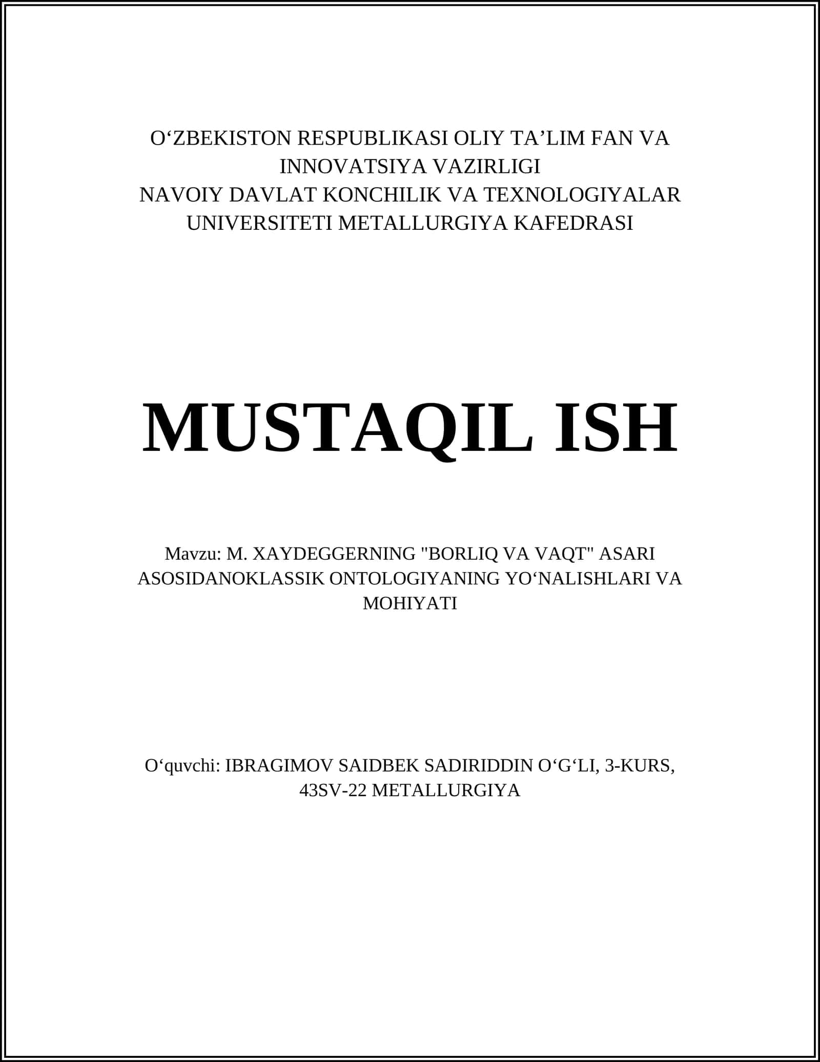 M. XAYDEGGERNING "BORLIQ VA VAQT" ASARI ASOSIDANOKLASSIK ONTOLOGIYANING YOʻNALISHLARI VA MOHIYATI