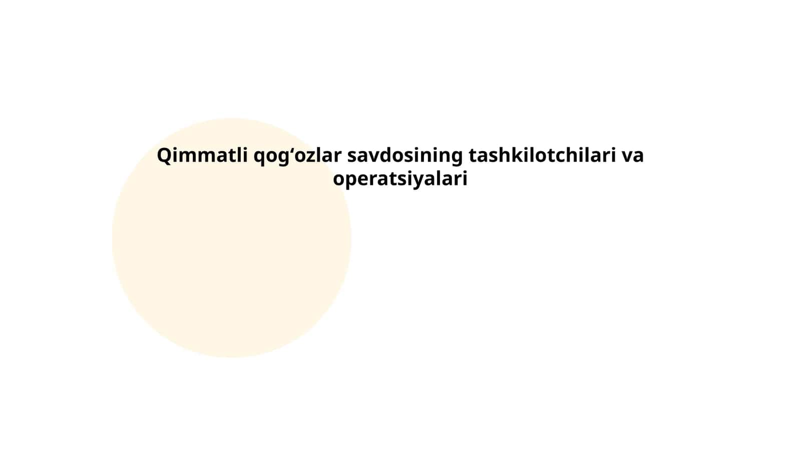 Qimmatli qogʻozlar savdosining tashkilotchilari va operatsiyalari