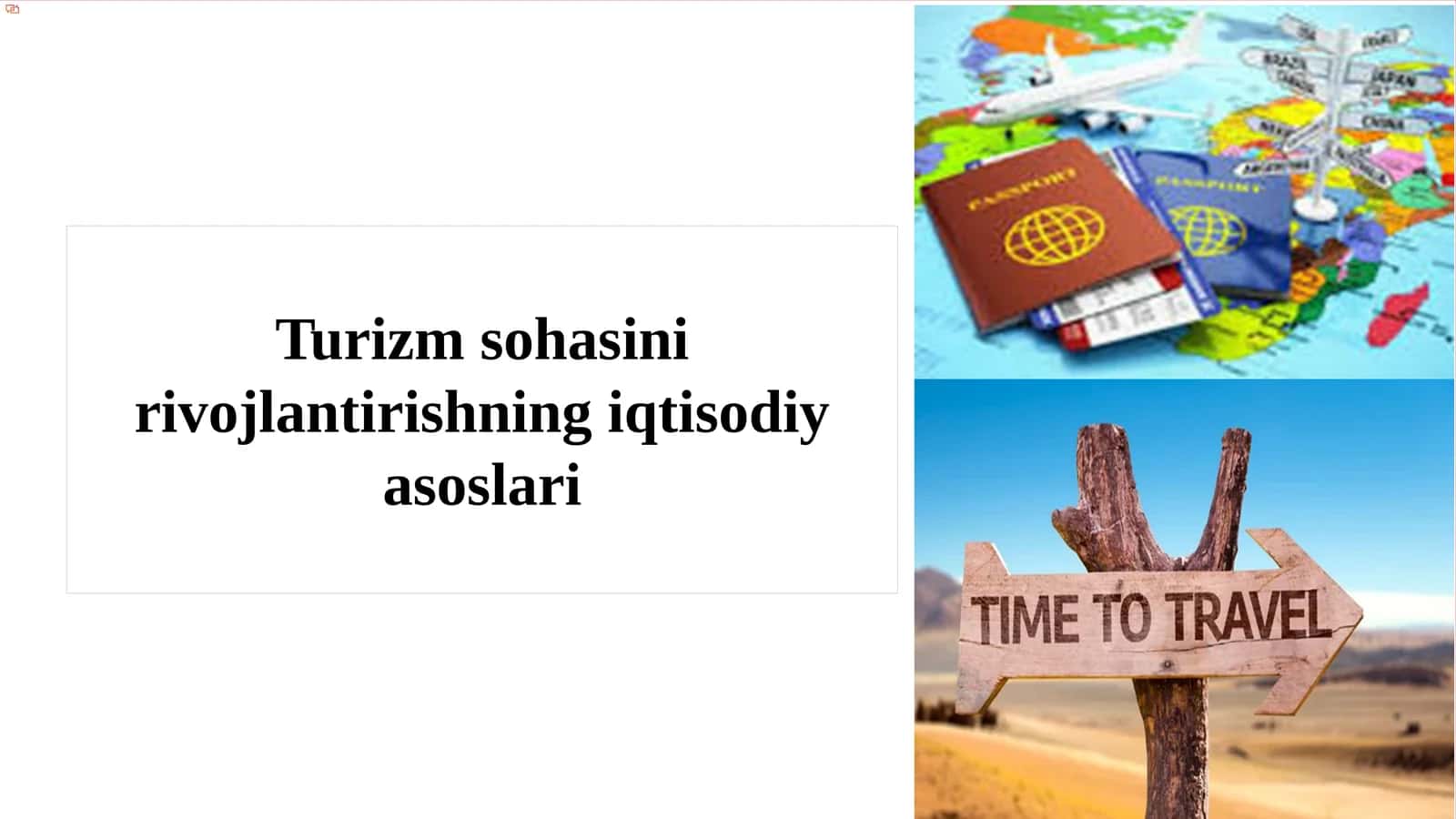 Turizm sohasini rivojlantirishning iqtisodiy asoslari