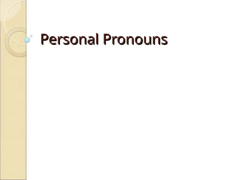 Personal Pronouns