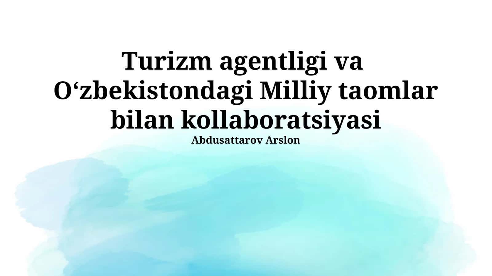 Turizm agentligi va Oʻzbekistondagi Milliy taomlar bilan kollaboratsiyasi