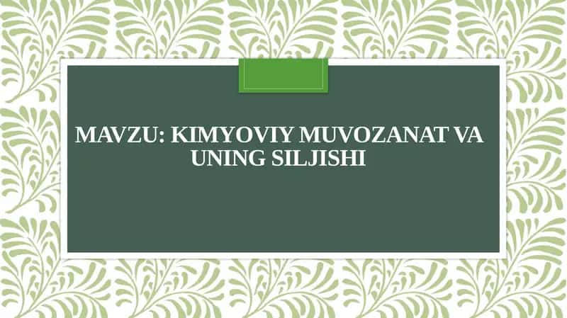Kimyoviy muvozanat va uning siljishi
