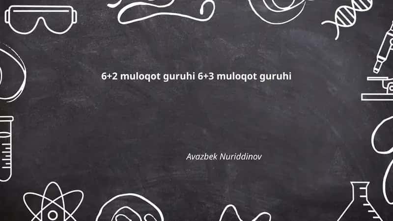 6+2 muloqot guruhi 6+3 muloqot guruhi