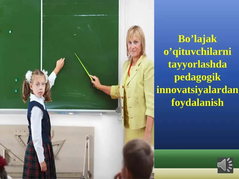 Pedagogik innovatsiyalar